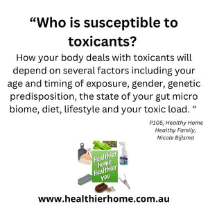 Who is susceptible to toxicants?