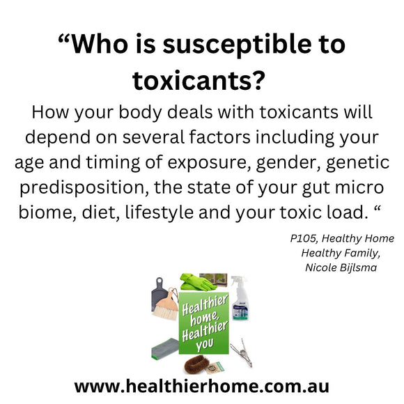 Who is susceptible to toxicants?